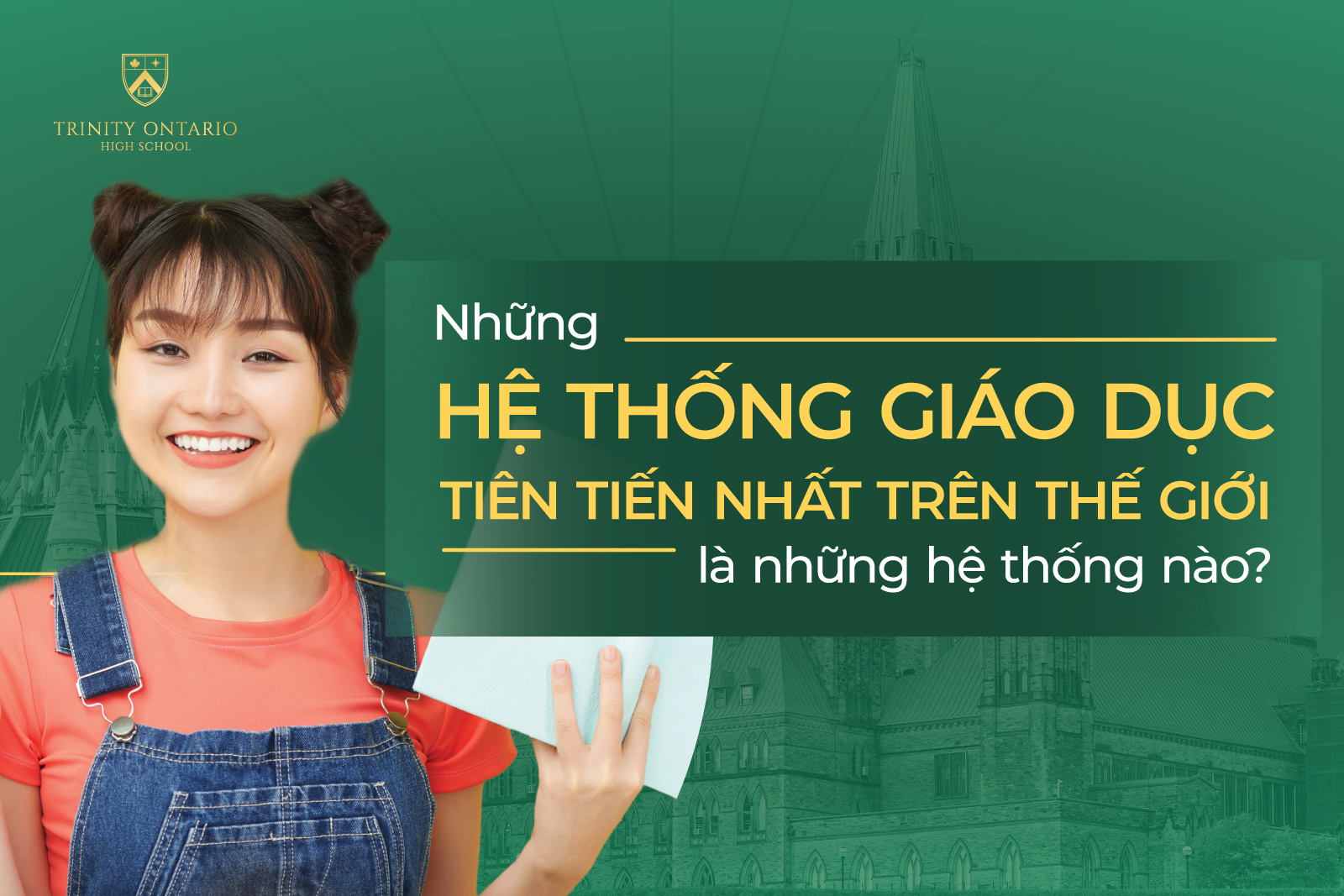 nhung-he-thong-giao-duc-tien-tien-nhat-tren-the-gioi-la-nhung-he-thong-nao